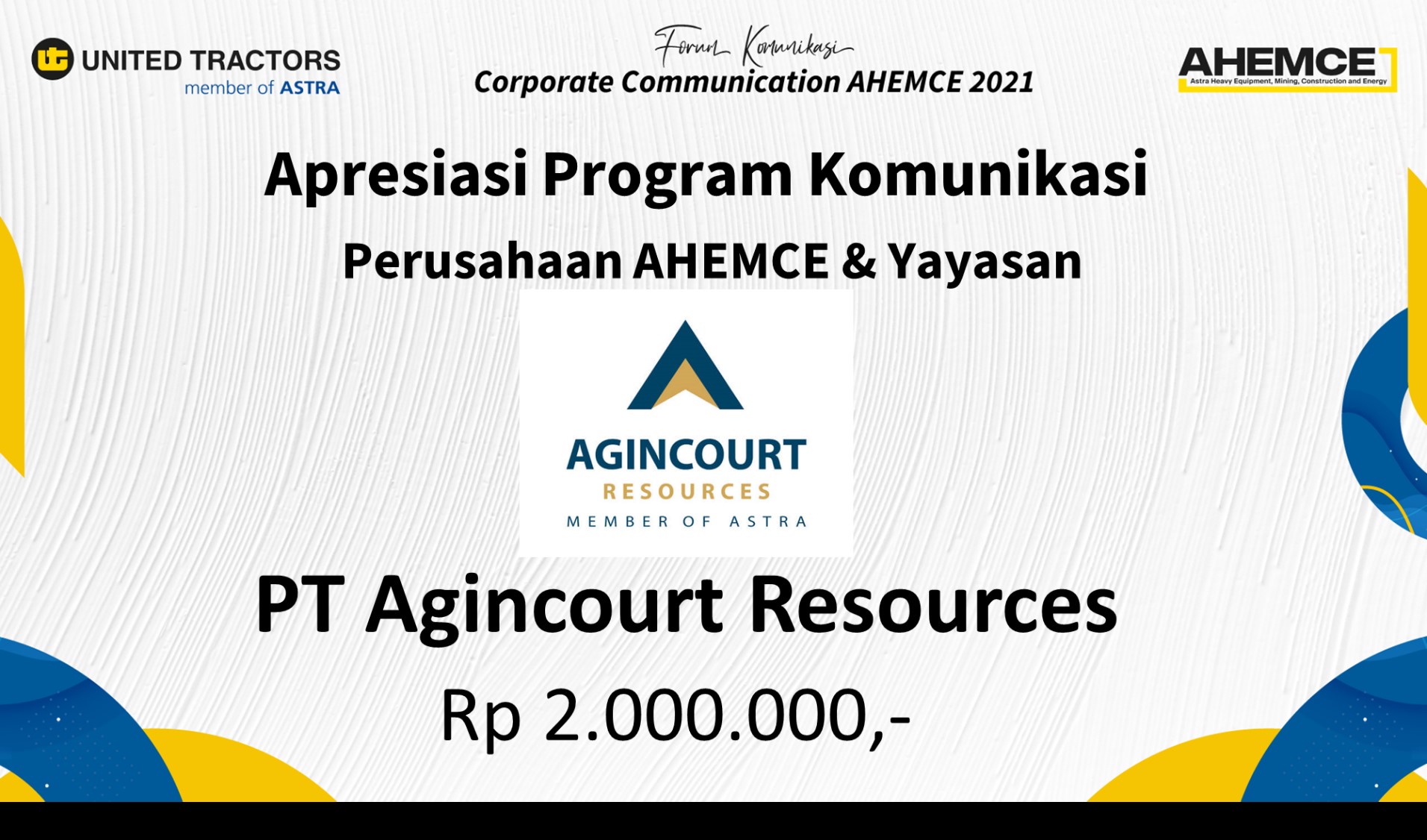 The Best Communication Program Astra Heavy Equipment, Mining, Construction, and Energy (AHEMCE) and the Foundation
