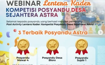 Posyandu Suplier 1 Desa Napa Raih Juara 3 Kompetisi Posyandu Desa Sejahtera ASTRA